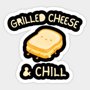 Grilled Cheese & Chill Funny Sandwich Sticker